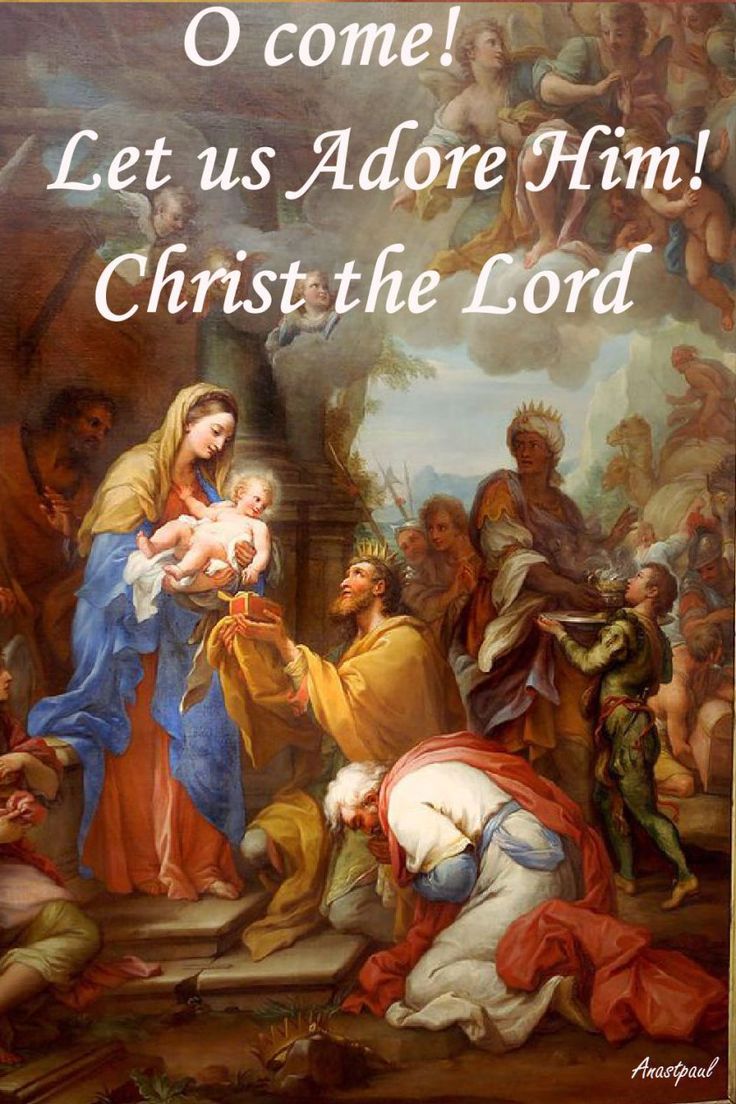 o come let us adore him - dec 2016