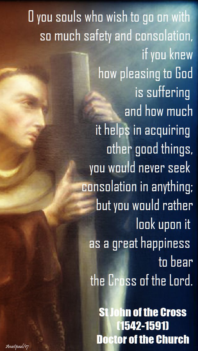 o you souls - st john of the cross - 14 dec 2017