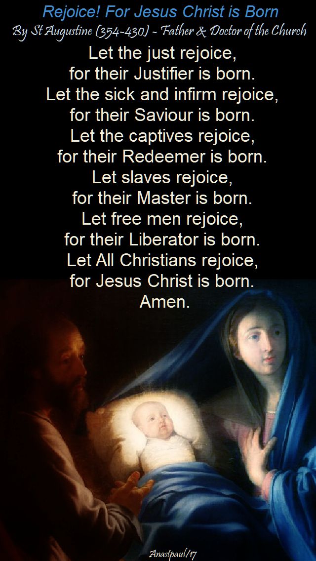 rejoice, for jesus christ is born - st Augustine - 27 dec 2017