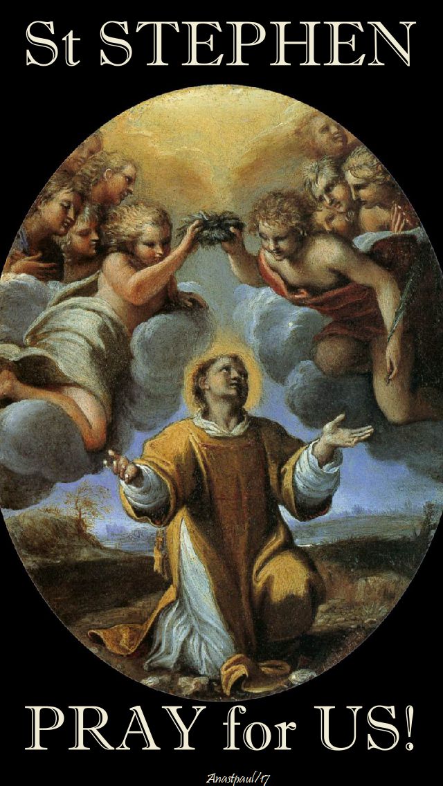 st stephen - pray for us - 2017