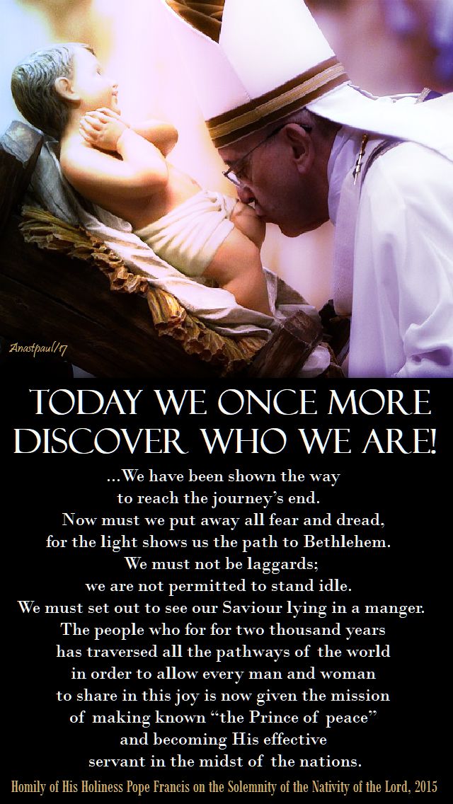 today we once more discover who we are!-pope francis christmas 2015