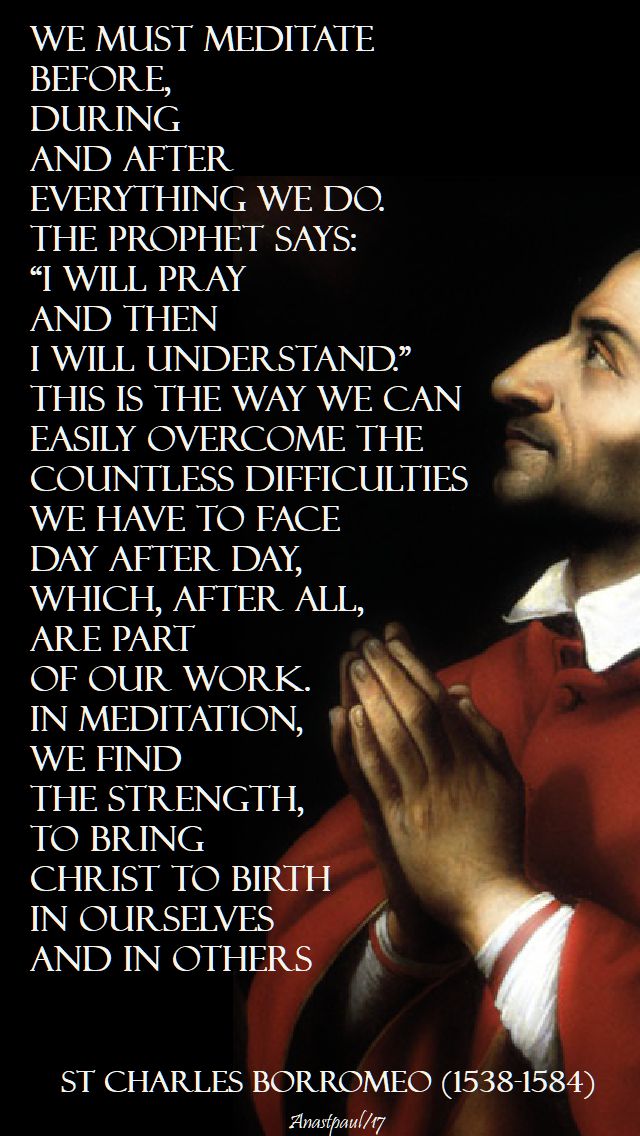 we must meditate - st charles borromeo - 16 dec 2017