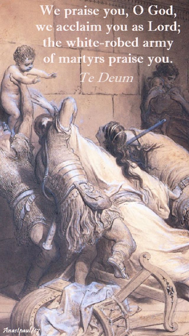 we praise you o god - te deum - 28 dec 2017