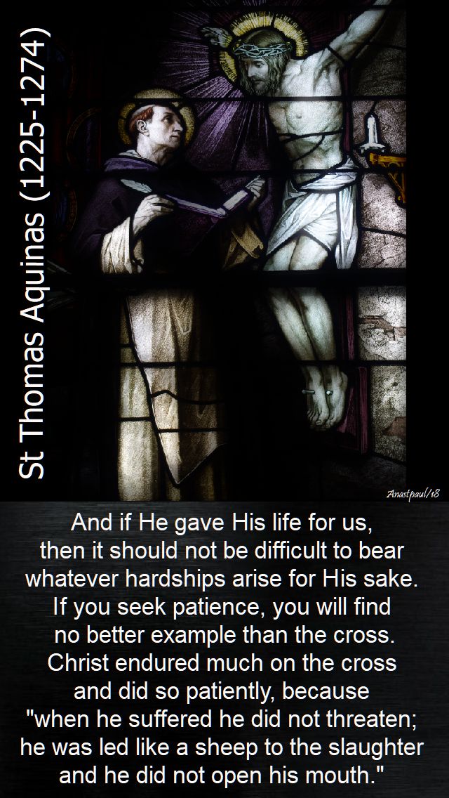and if he gave his life for us - st thomas aquinas - 28 jan 2018