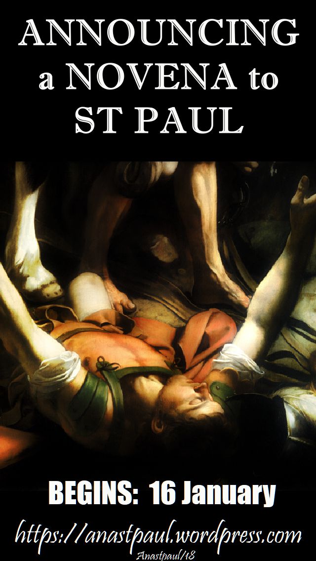 ANNOUNCING A NOVENA TO ST PAUL - BEGINS 16 JAN - 10 JAN 2018