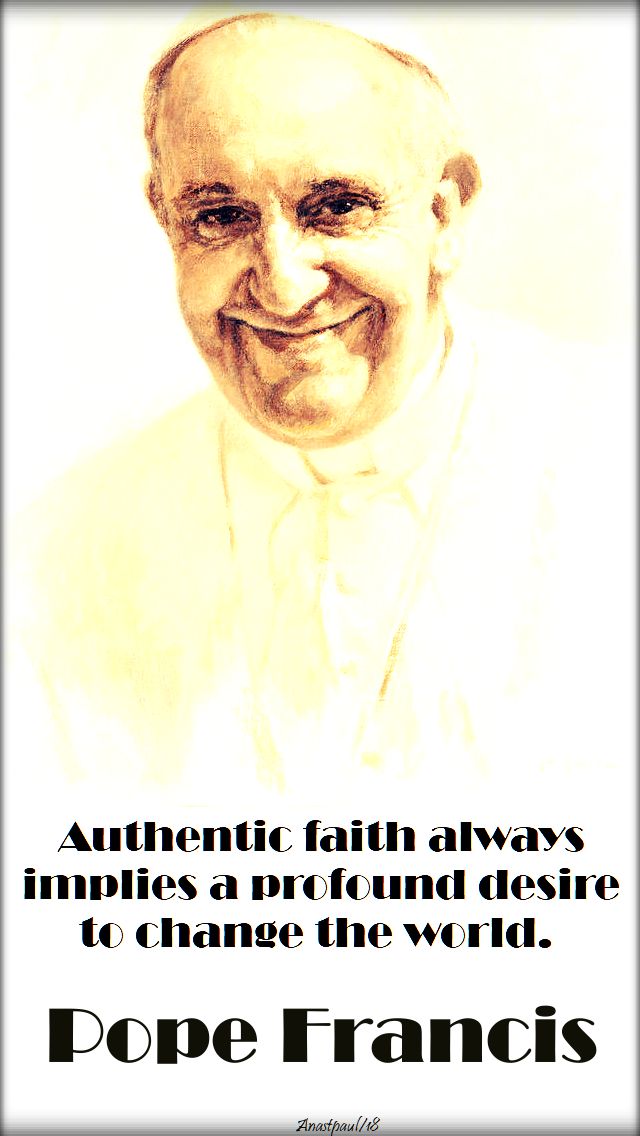 authentic faith - pope francis