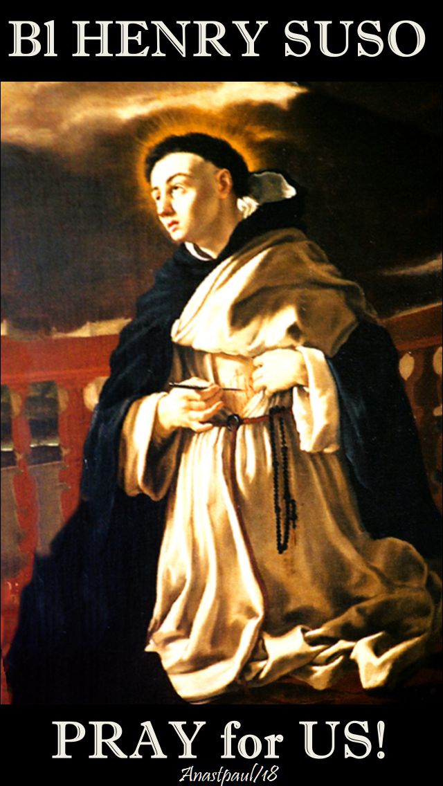 bl henry suso - pray for us - 25 jan 2018