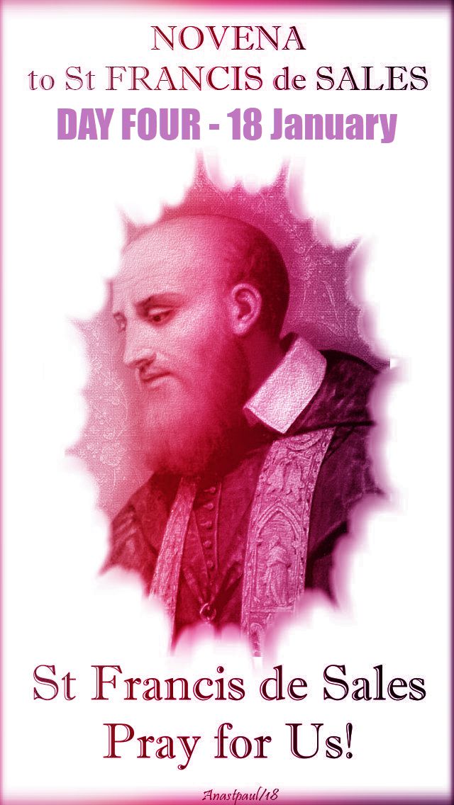 DAY FOUR - ST FRANCIS DE SALES NOVENA - 18 JAN 2018jpg