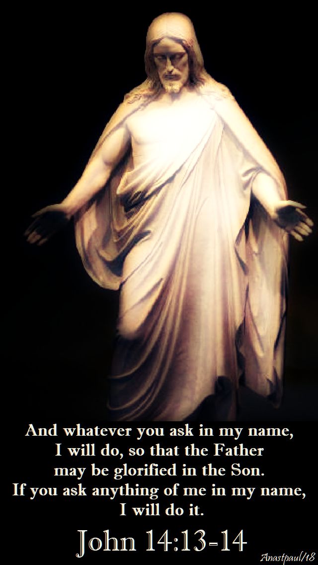 john 14 - 13-14 - 10 jan 2018