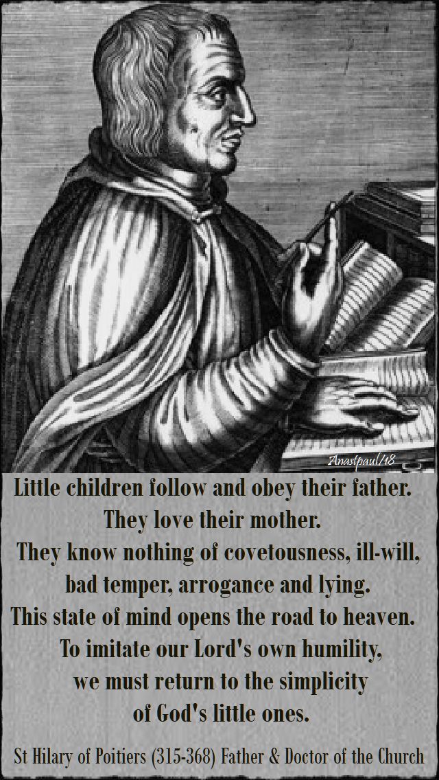 little children follow and obey their father - st hilary - 13 jan 2018