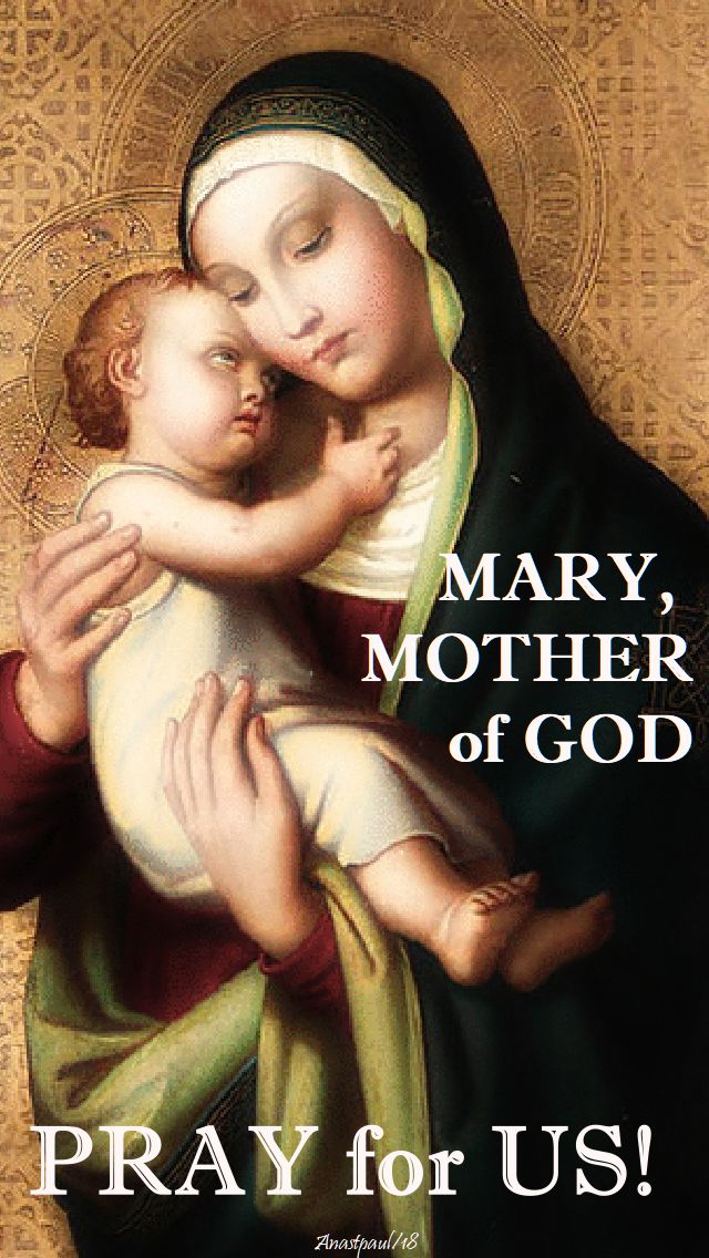 mary mother of god pray for us - 1 jan 2018