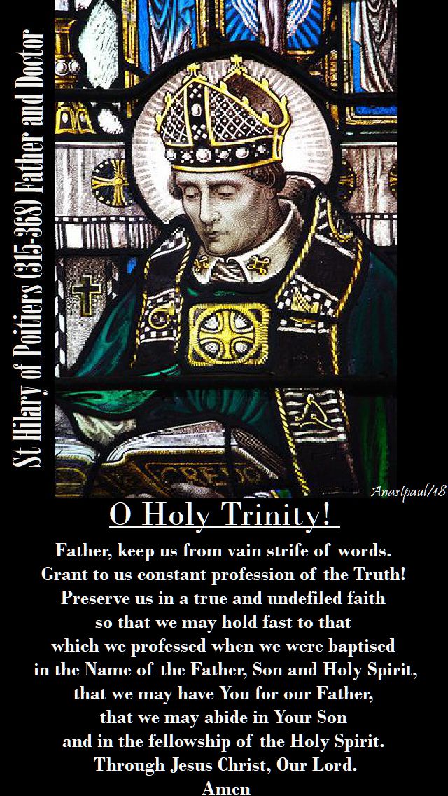 O Holy Trinity - prayer for perseverance in truth - st hilary of poitiers-13 jan 2018
