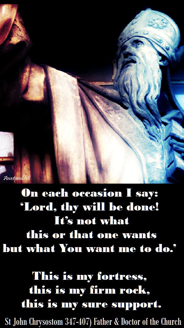on each occasion I say - st john chrysostom - 26 jan 2018