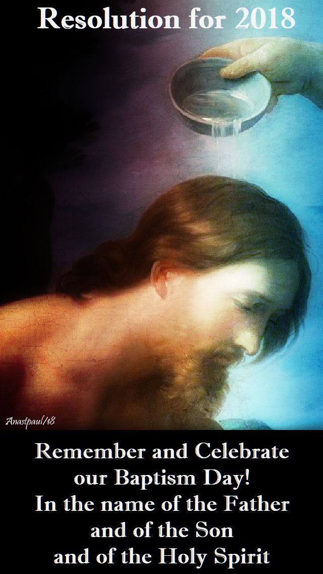 remember and celebrate our baptism day - 8 jan 2018