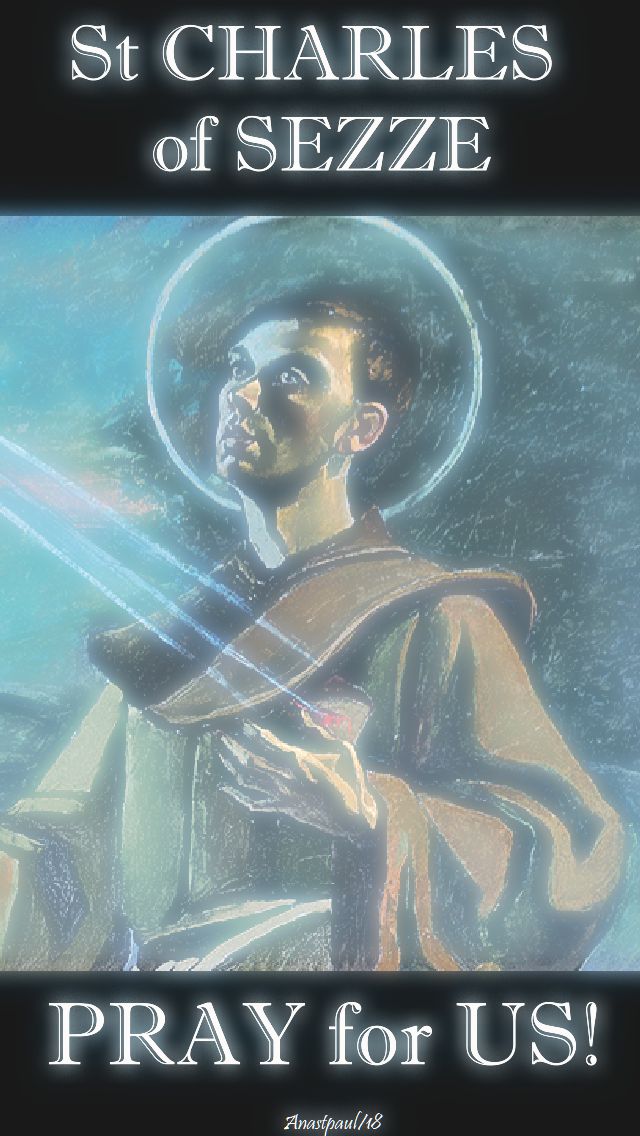 st charles of sezze pray for us - 6 jan 2018