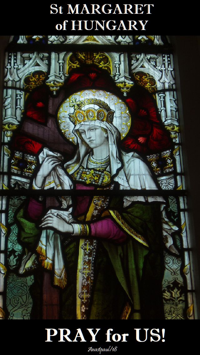 st margaret of hungary - 18 jan 2018
