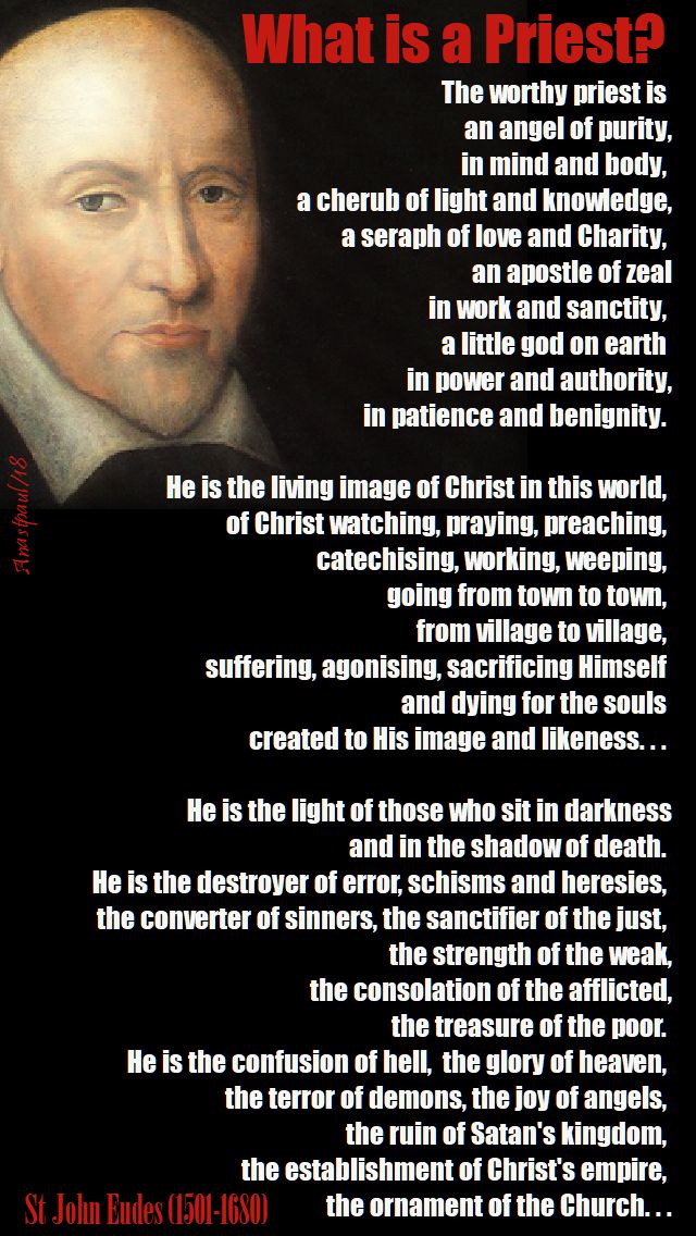 the worthy priest is...-st john eudes - 19 jan 2018