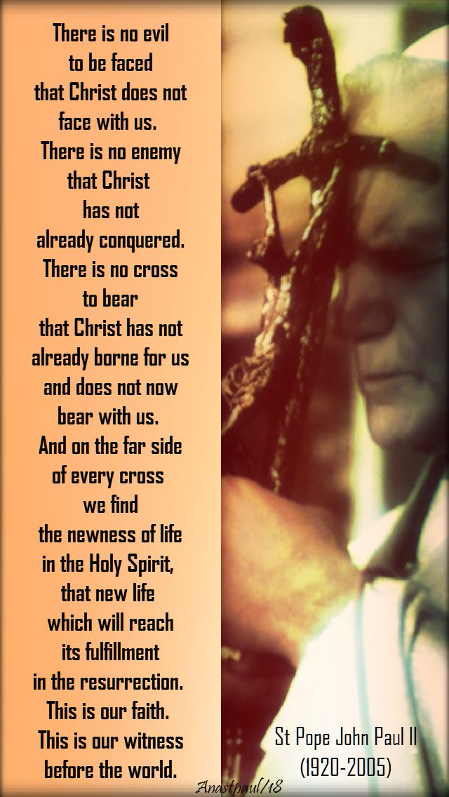 there is no evil - st john paul - 10 jan 2018