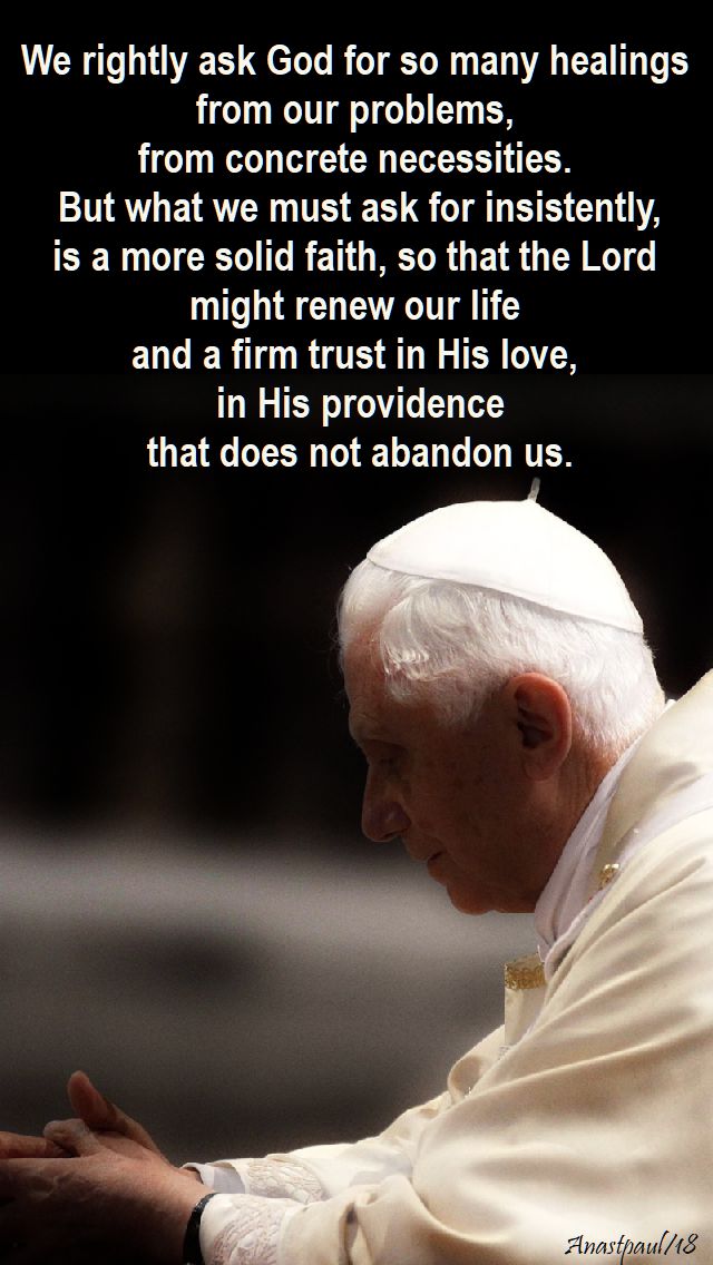 we rightly ask God - 30 jan 2018 - pope benedict