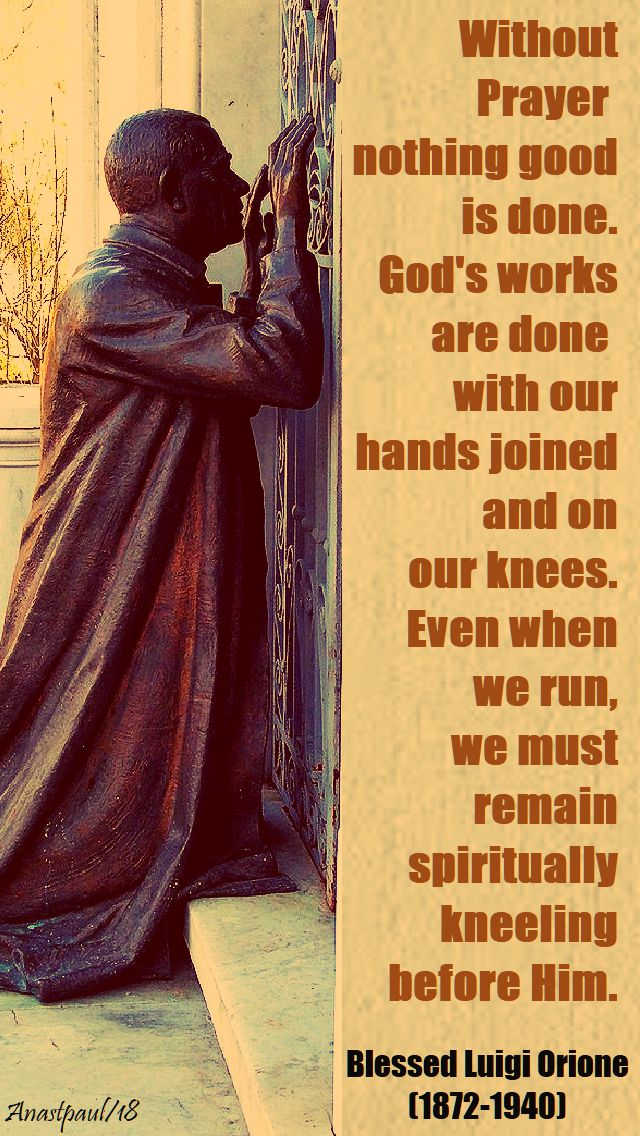 without prayer - bl luigi orione - 12 jan 2018