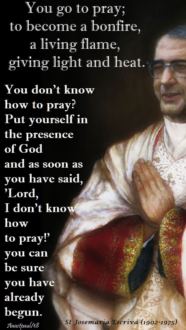 you go to pray - st josemaira - 12 jan 2018