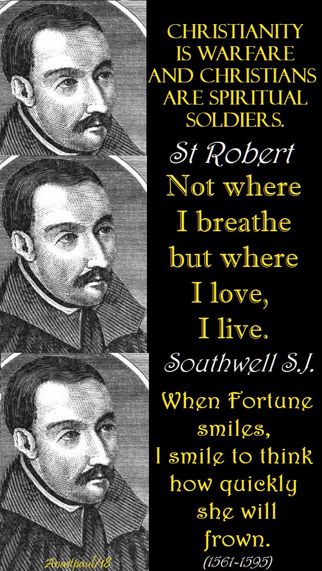 christianity is warfare - st robert southwell - 21 feb 2018