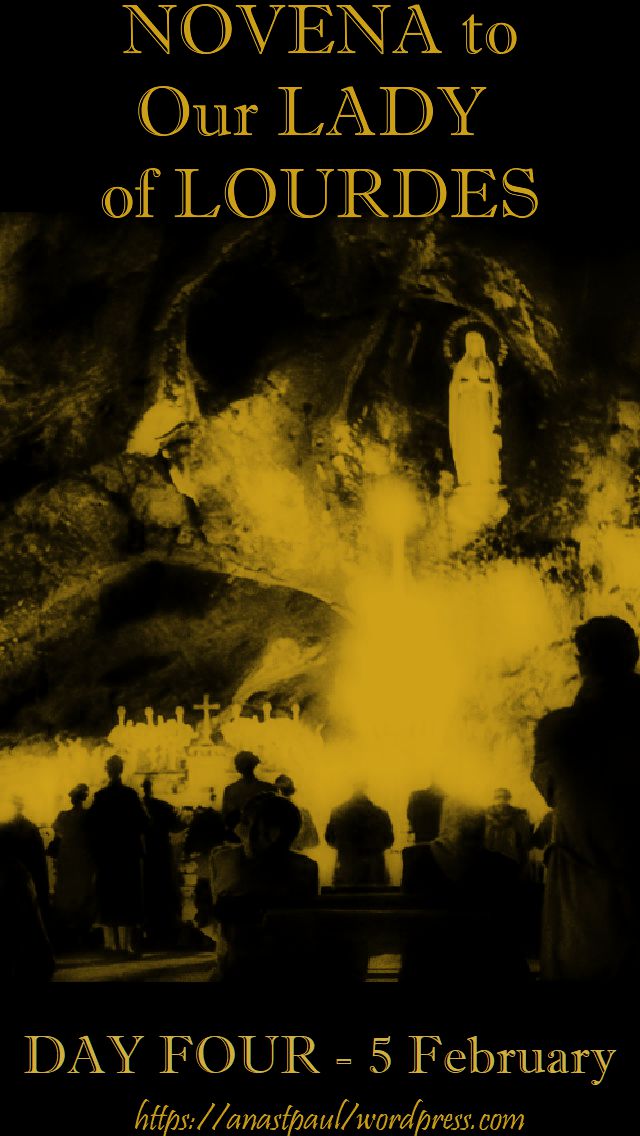 day four - our lady of lourdes - 5 feb 2018