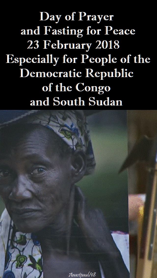 day if prayer and fasting DRC &amp; SOUTH SUDAN - 23 feb 2018