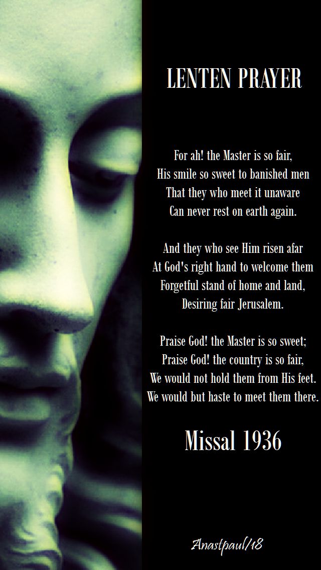 for ah, the master is so fair - lenten prayer - missal 1936 - monday of the 2nd week - 26 feb 2018