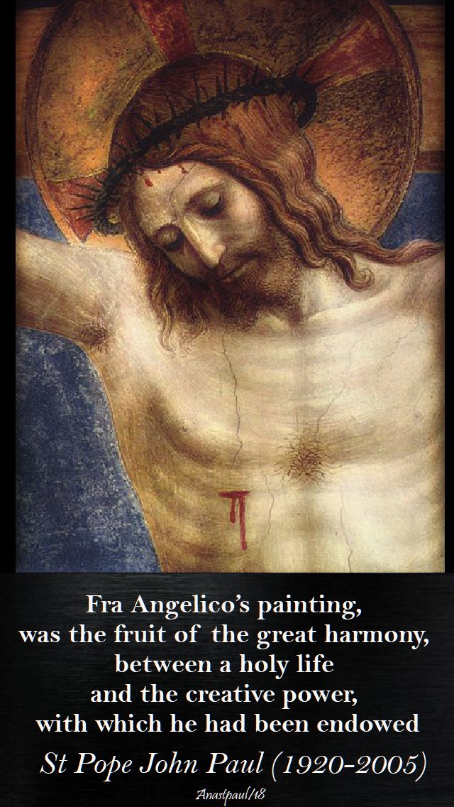 fra angelico's painting was the fruit - st john paul - 18 feb 2018