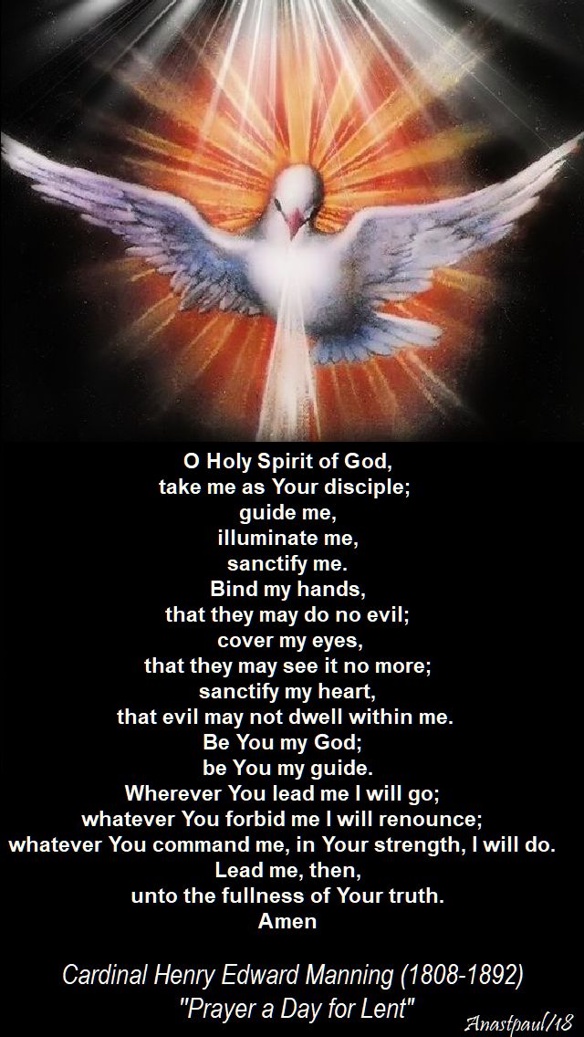o holy spirit of god - cardinal h e manning - 1808-1892 - prayer a day for lent - 15 feb 2018