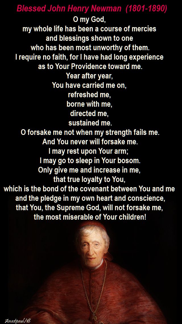o my god, my whole life - bl john henry newman - 28 feb 2018