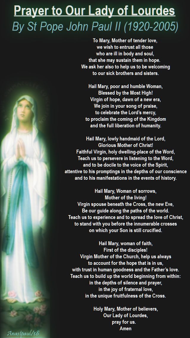prayer to our lady of lourdes by st john paul no 2 - 11 feb 2018