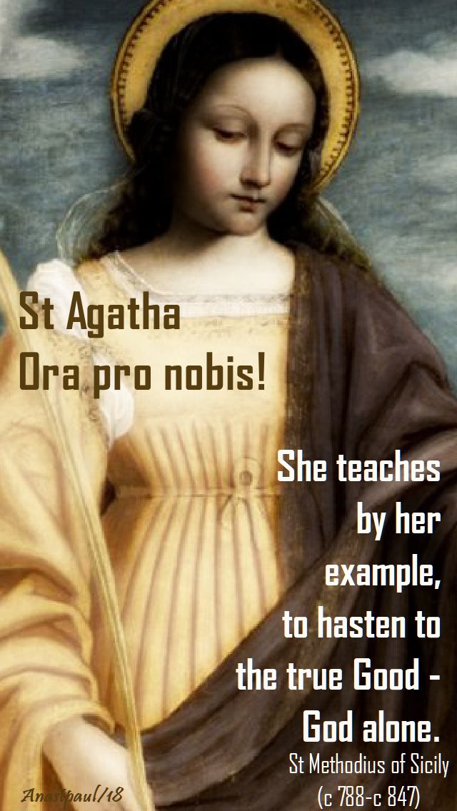 st agatha - ora pro nobis - 5 feb 2018
