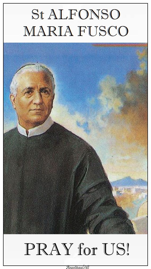 st alfonso maria fusco - pray for us - 6 feb 2018