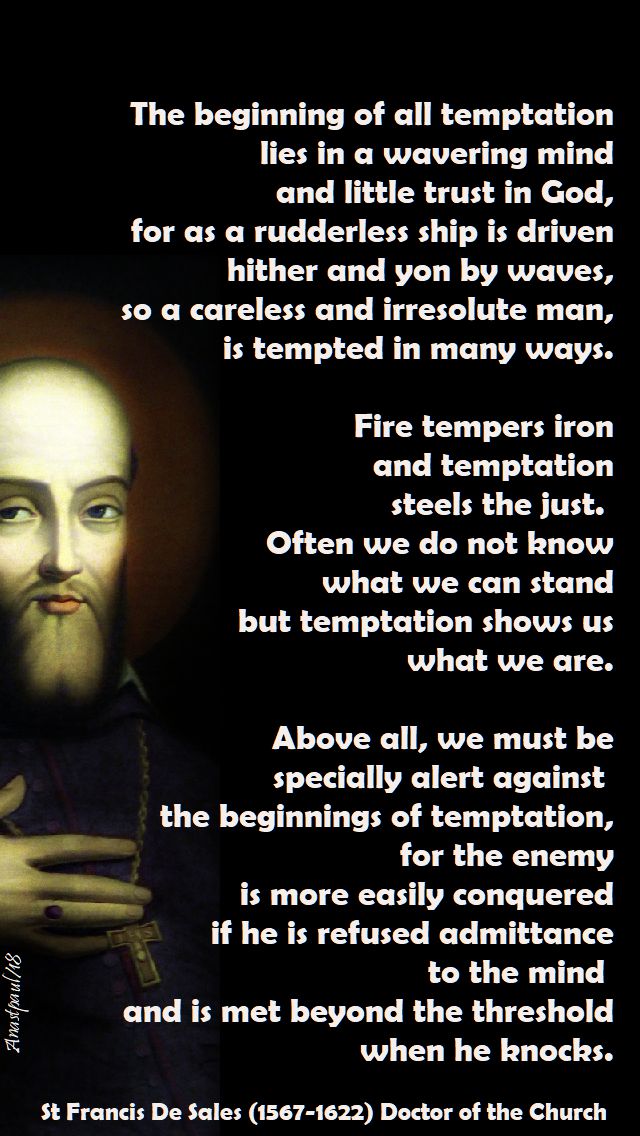 the beginning of all temptation - st francis de sales - 1 feb 2018