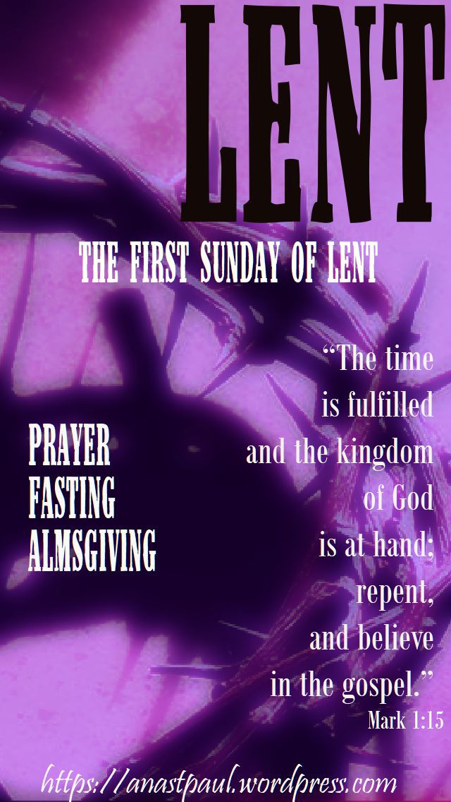 the first sunday of lent - 18 feb 2018