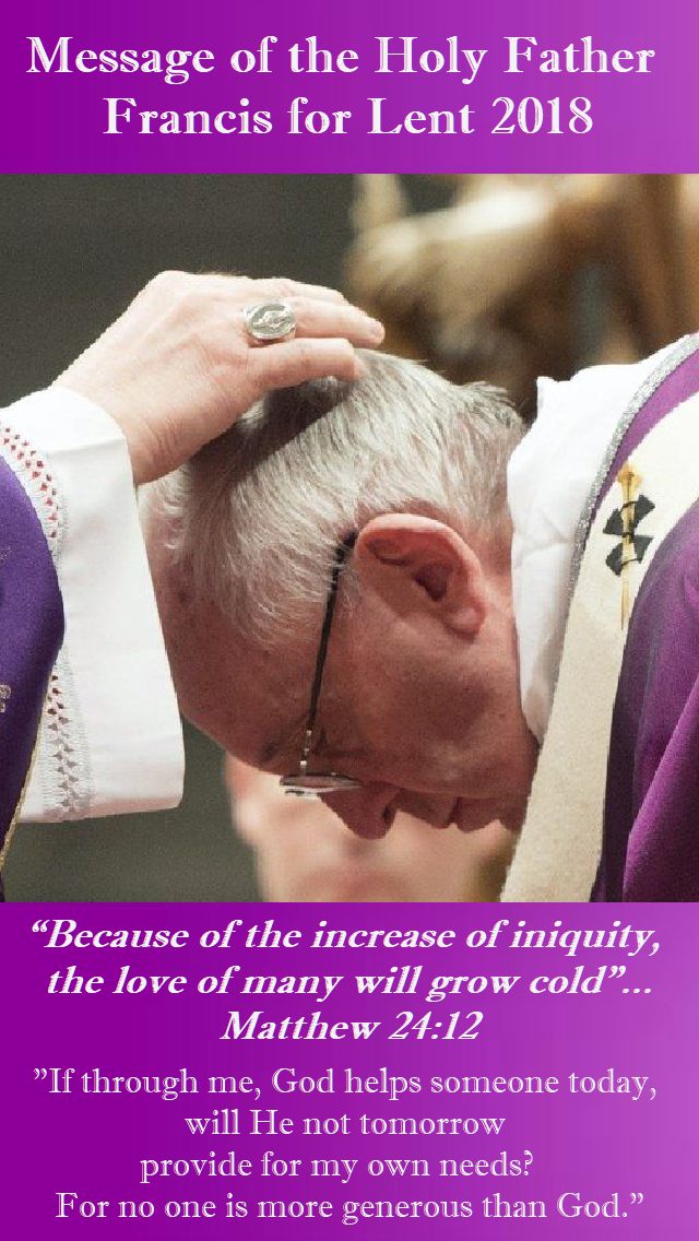 THE HOLY FATHER'S MESSAGE FOR LENT 2018- 14 FEB ASH WED 2018