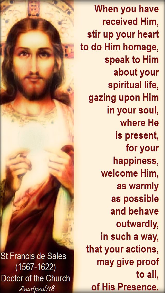 when you have received him - st francis de sales - 4 feb 2018