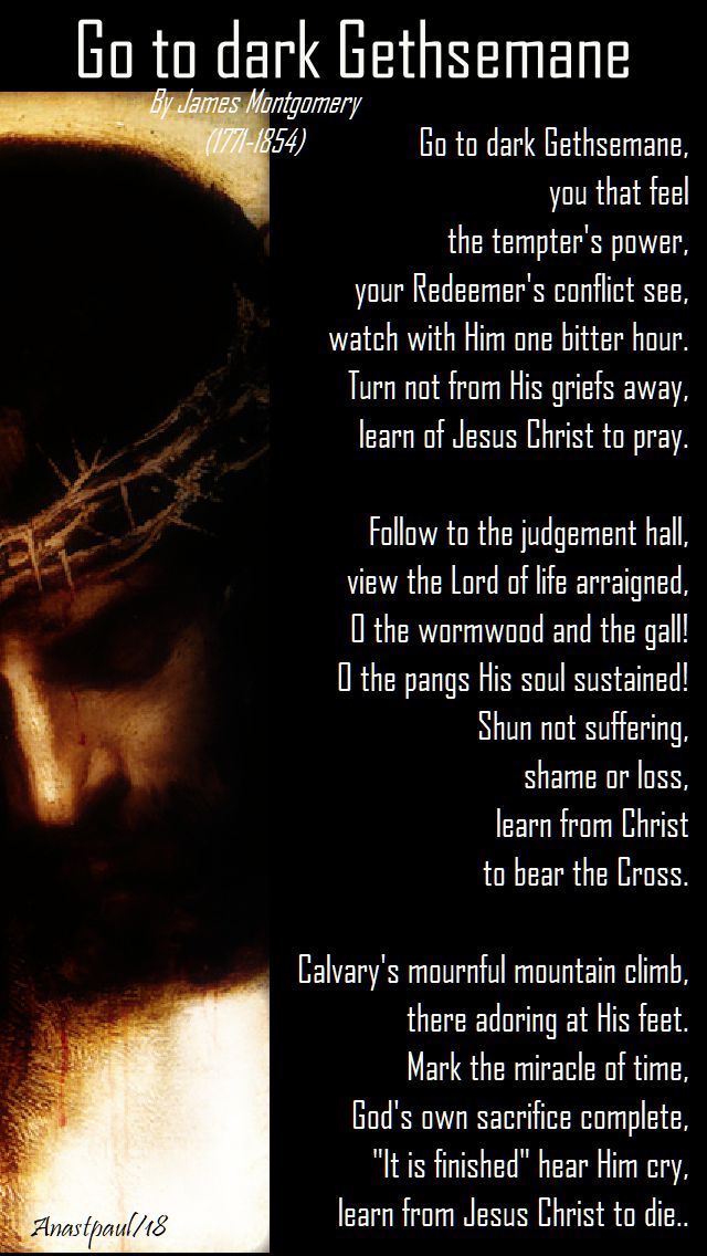 go to dark gethsamane - james montgomery - 23 march 2018