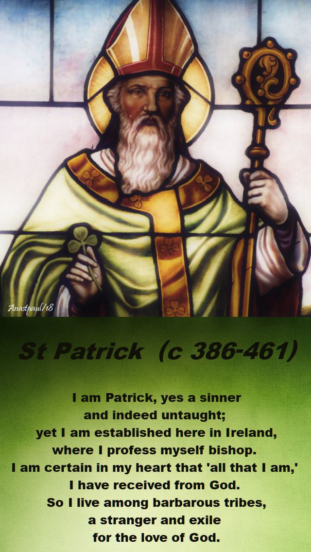 i am patrick, yes a sinner - st patrick - 17 march 2018