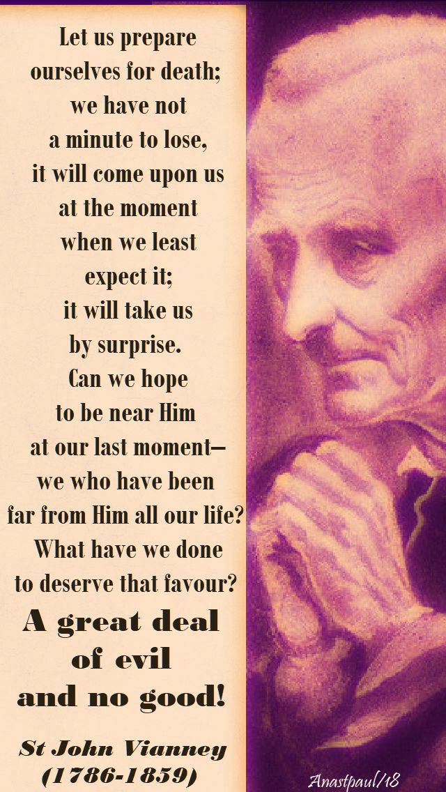 let us prepare ourselves for death - st john vianney - 14 march 2018