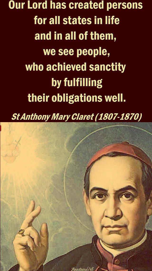 our lord has created - sdt anthony mary claret - speaking of sanctity - 21 march 2018