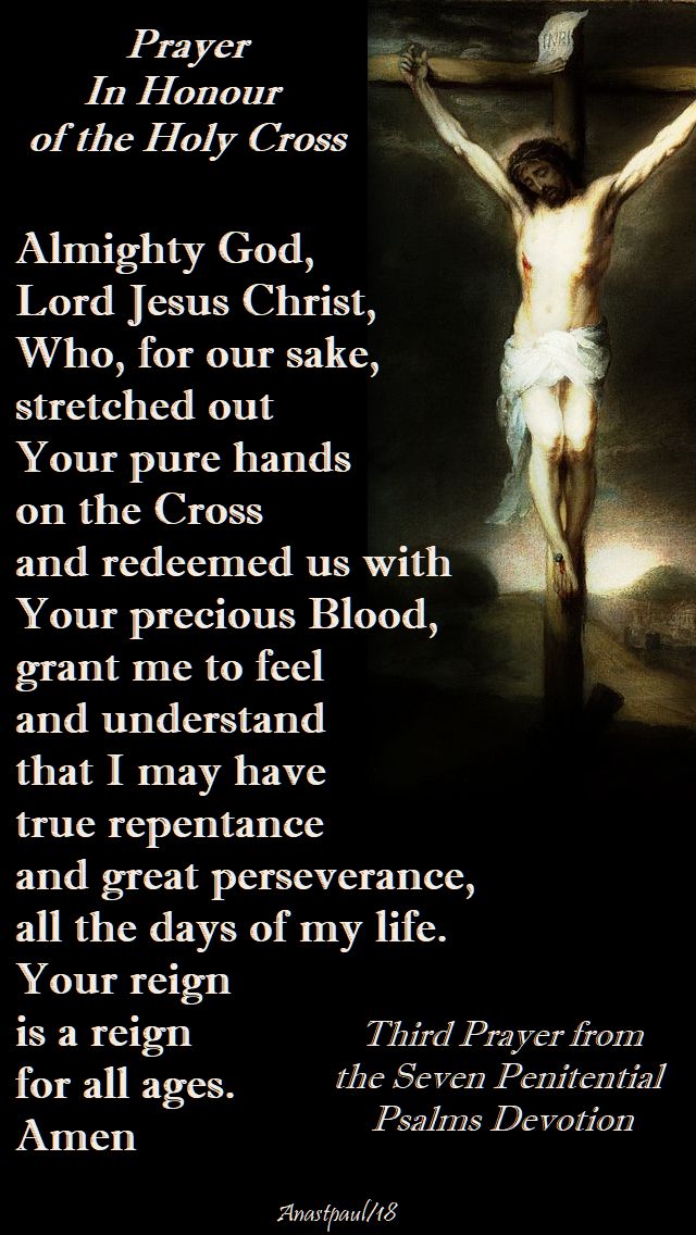 prayer in honour of the holy cross - 3rd prayer from the 7 penitential psalms devotion - 20 march 2018