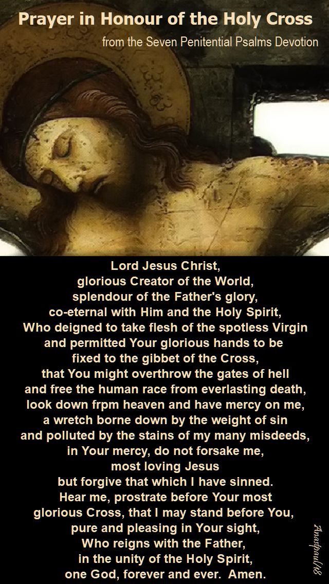 prayer in honour of the holy cross from the 7 penitential psalms devotion - prayer 2 - 14 march 2018