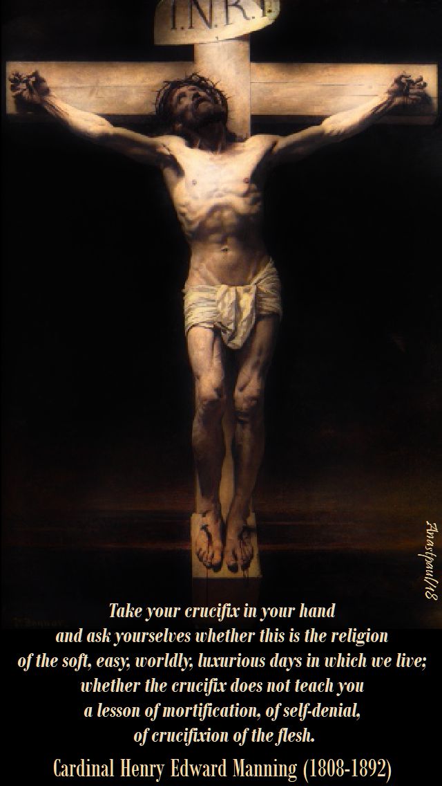 take your crucifix in your hand - card henry edward manning - holy thursday - 29 march 2018