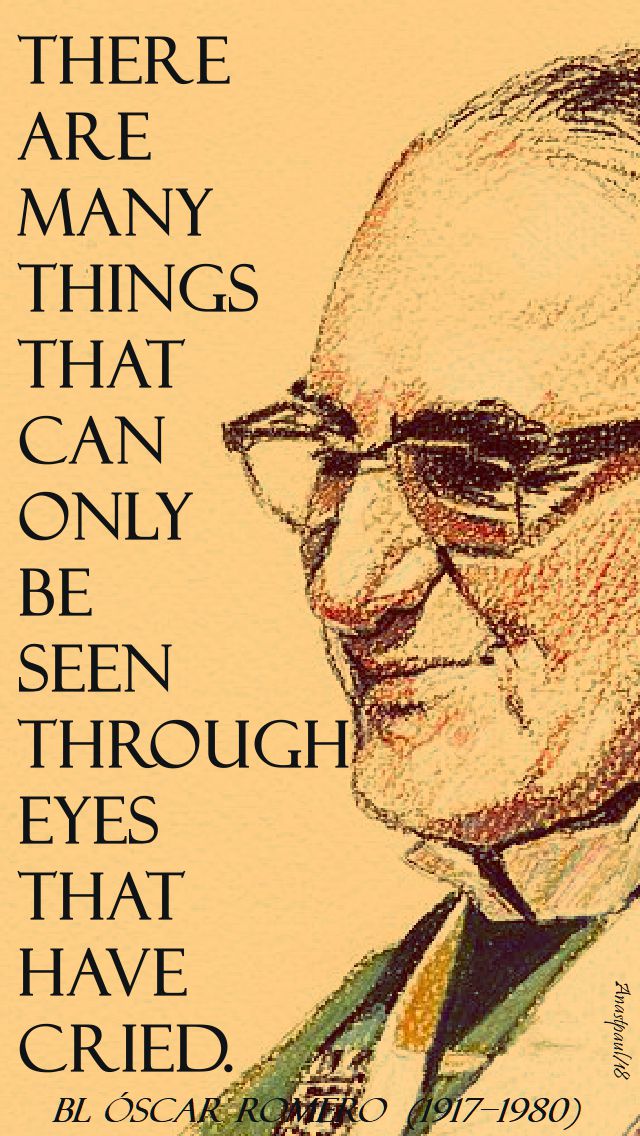 there are many things - bl oscar romero - 24 march 2018