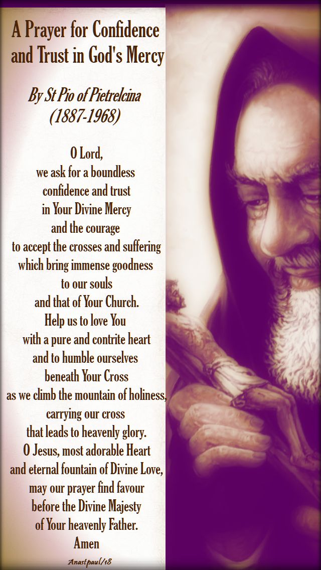 a prayer for confidence and trust in god's mercy - by st padre pio - 9 april 2018 low monday