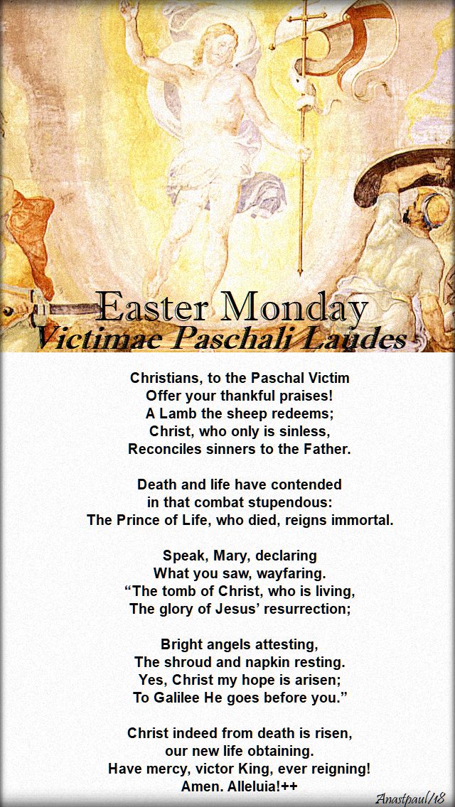 eater monday 2 april 2018 - Victimae Paschali Laudes - easter sequence