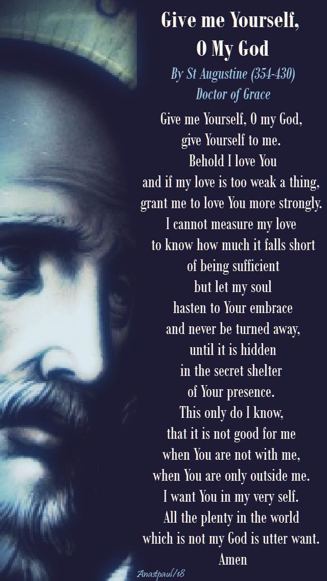 give me yourself o my god - prayer of st augustine - act of petition - 22 april 2018 - 4th sun of easter year B